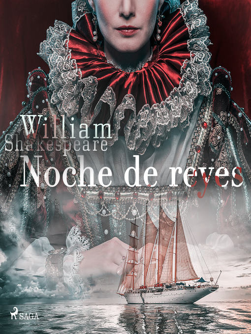 Title details for Noche de reyes o Como gustéis--Dramatizado by William Shakespeare - Available